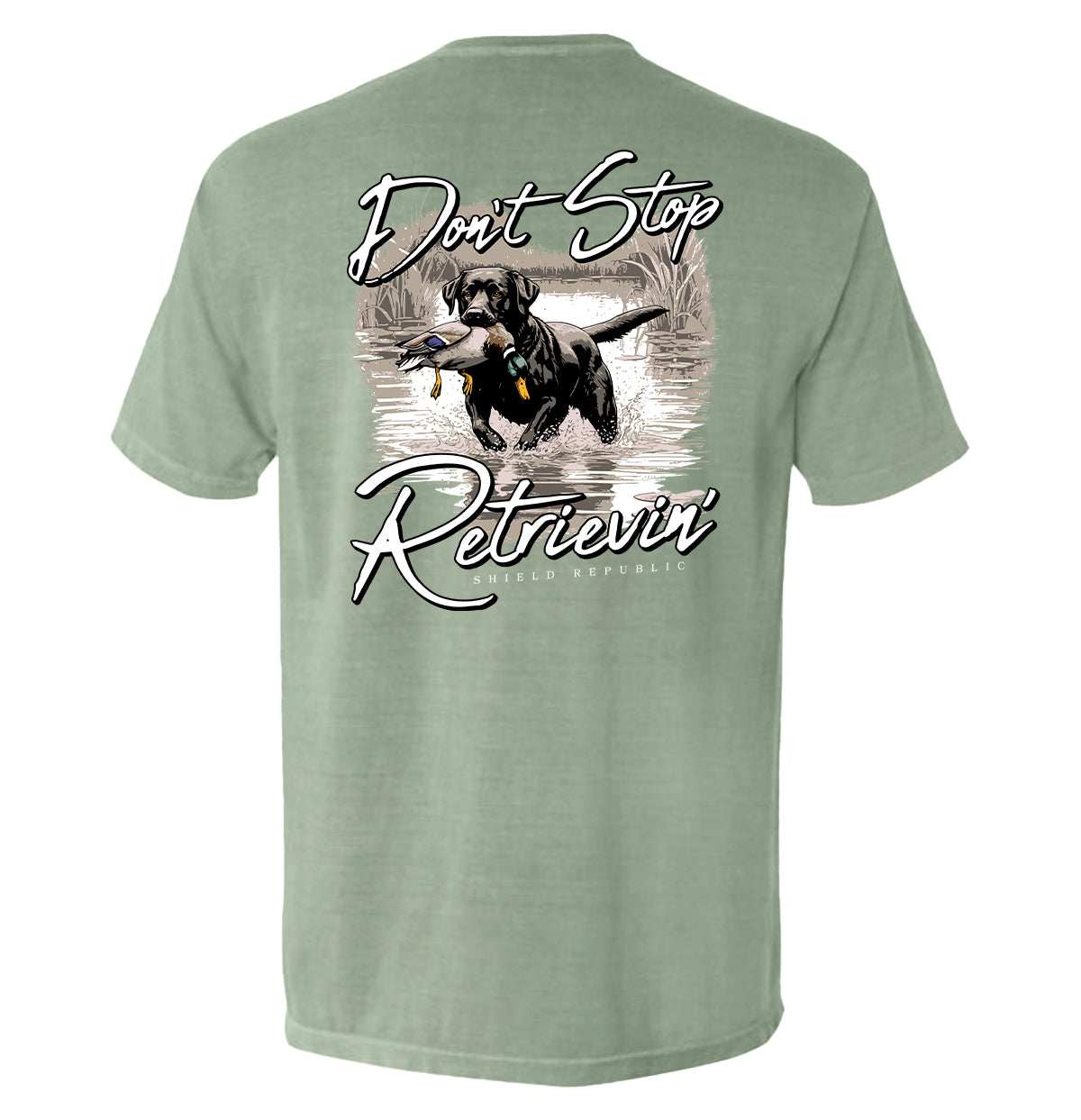 Don't Stop Retrievin' Black Lab - Skoutley Outdoors LLC