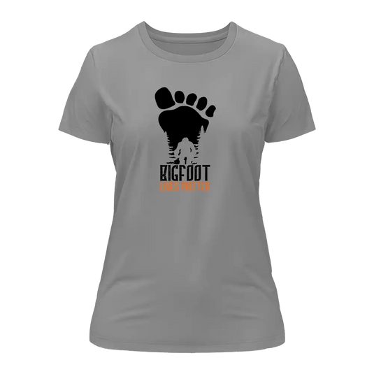 Bigfoot Lives Matter T-Shirt for Women