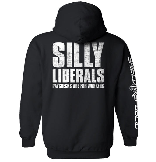 Silly Liberals Paychecks Are For Workers