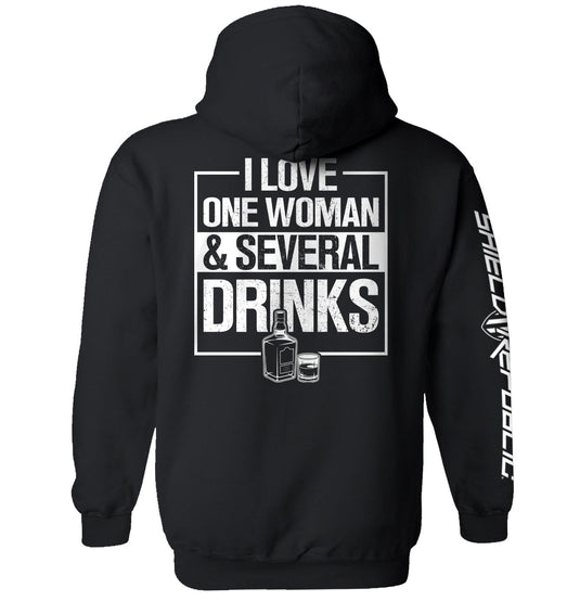 I Love One Woman & Several Drinks