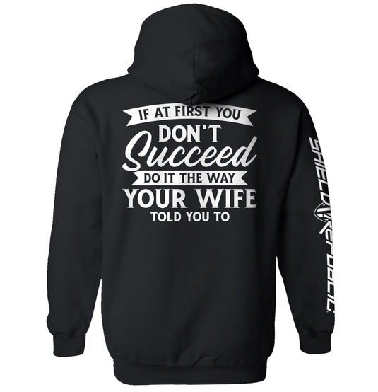 Do It The Way Your Wife Told You To