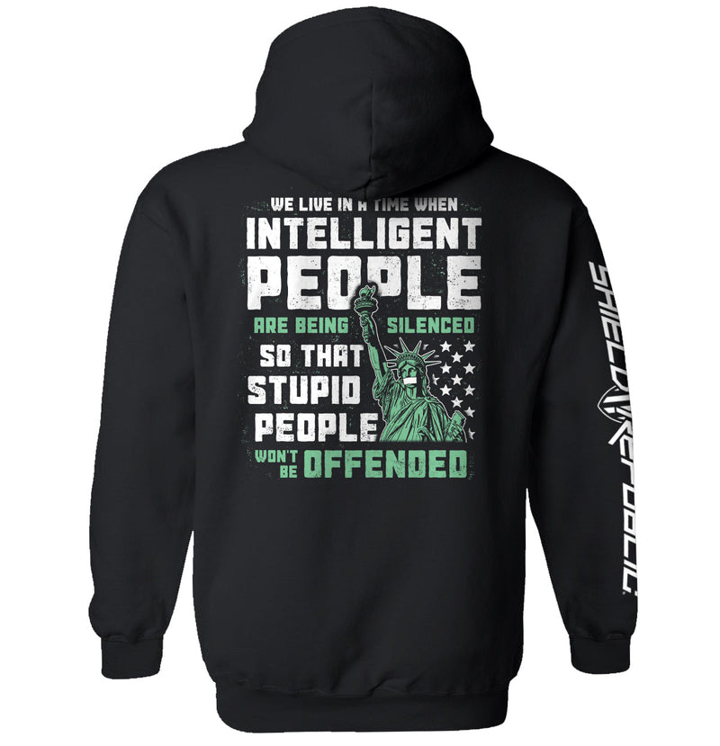 Load image into Gallery viewer, Intelligent People are being Silenced so that Stupid People won&#39;t be Offended
