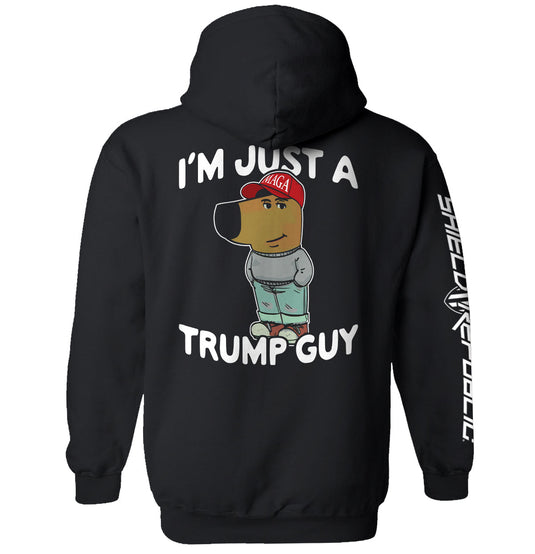 I'm Just A Trump Guy