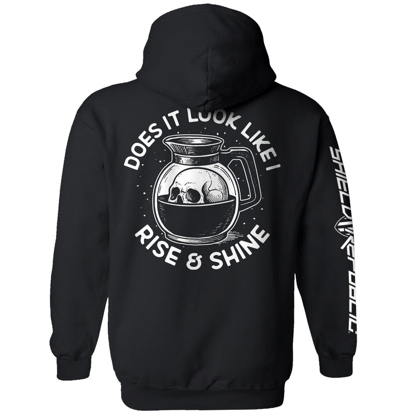 Load image into Gallery viewer, Does It Look Like I Rise &amp; Shine
