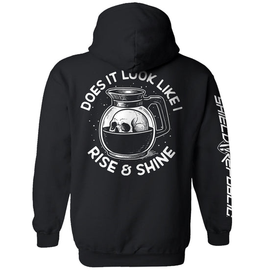 Does It Look Like I Rise & Shine