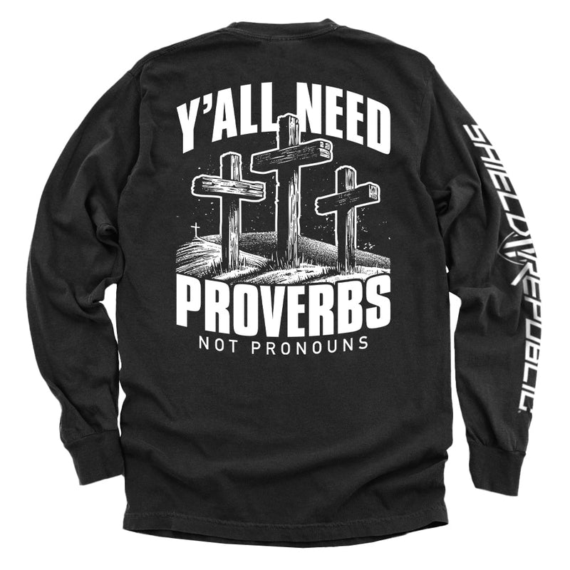 Load image into Gallery viewer, Y&#39;all Needs Proverbs Not Pronouns
