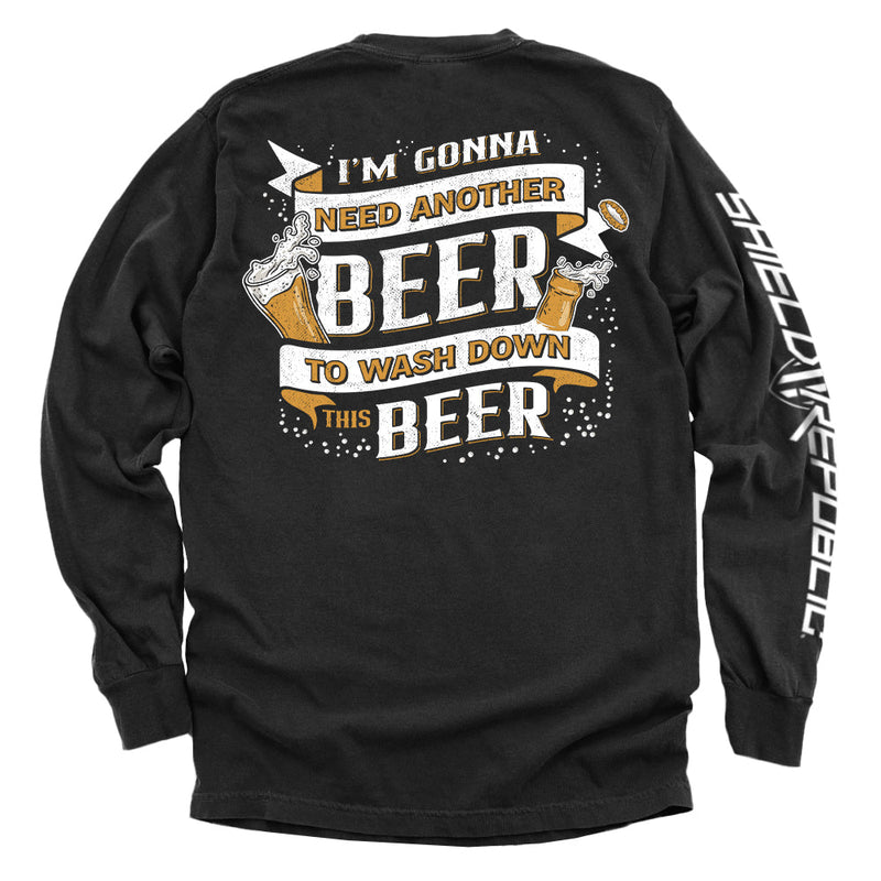 Load image into Gallery viewer, I&#39;m Gonna Need Another Beer to Wash Down This Beer
