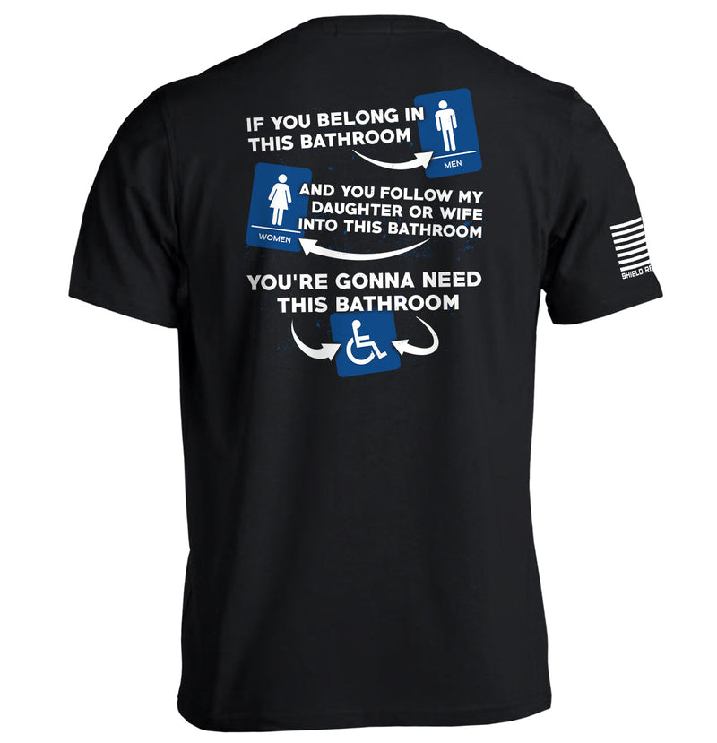 Load image into Gallery viewer, If You Belong In This Bathroom
