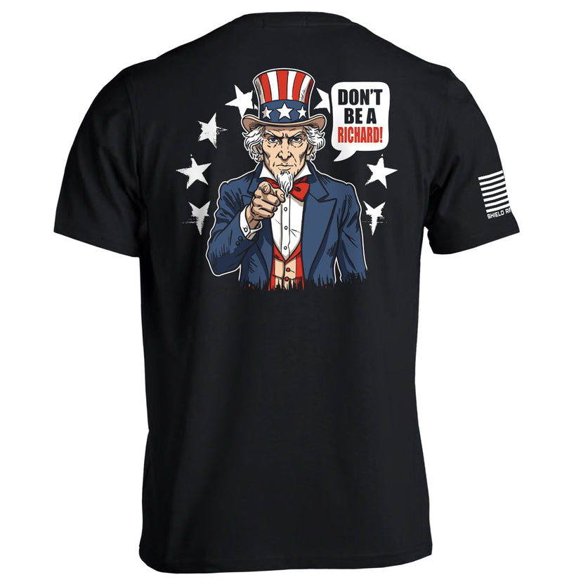 Load image into Gallery viewer, Don&#39;t Be A Richard
