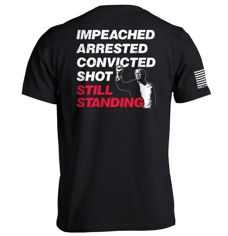 Load image into Gallery viewer, Impeached Arrested Convicted Shot Still Standing
