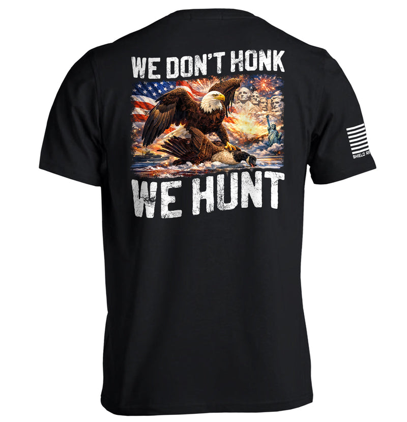 Load image into Gallery viewer, We Don't Honk We Hunt
