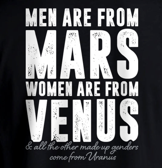 Men are from Mars Women are from Venus