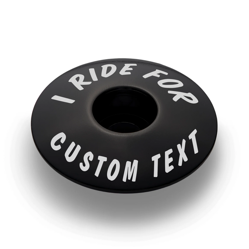 Load image into Gallery viewer, I Ride For - Custom Bicycle Headset Cap
