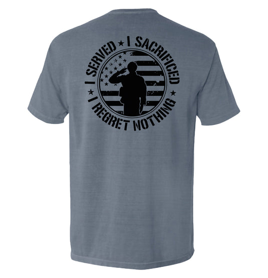 I Served I Sacrificed I Regret Nothing