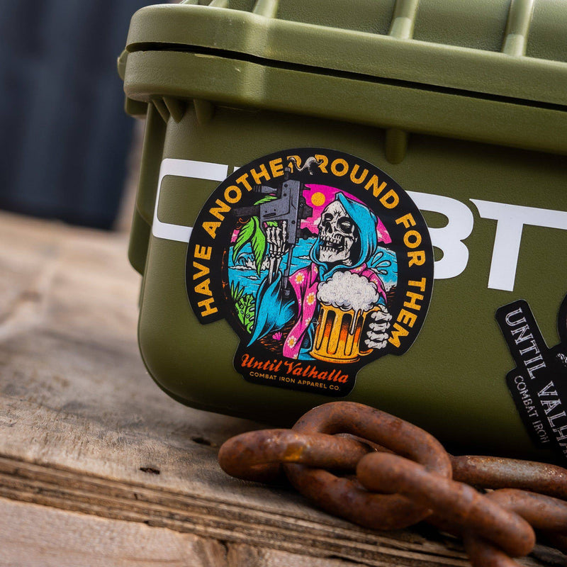 Load image into Gallery viewer, HAVE ANOTHER ROUND FOR THEM UNTIL VALHALLA DECAL
