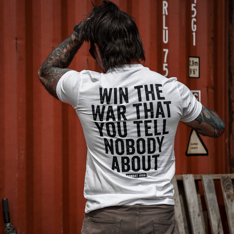 Load image into Gallery viewer, Win The War You Tell Nobody About Men&#39;s T-Shirt
