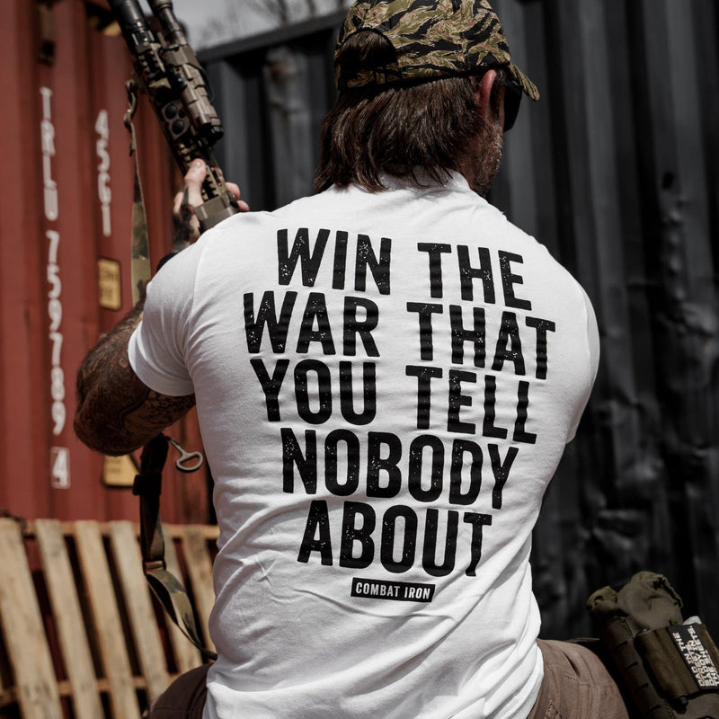 Load image into Gallery viewer, Win The War You Tell Nobody About Men&#39;s T-Shirt
