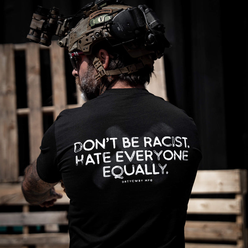 Load image into Gallery viewer, Don&#39;t Be Racist. Hate Everyone Equally Men&#39;s T-Shirt
