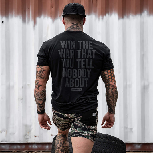 Win The War You Tell Nobody About Men's T-Shirt