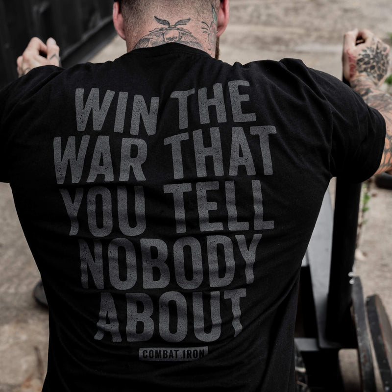 Load image into Gallery viewer, Win The War You Tell Nobody About Men&#39;s T-Shirt
