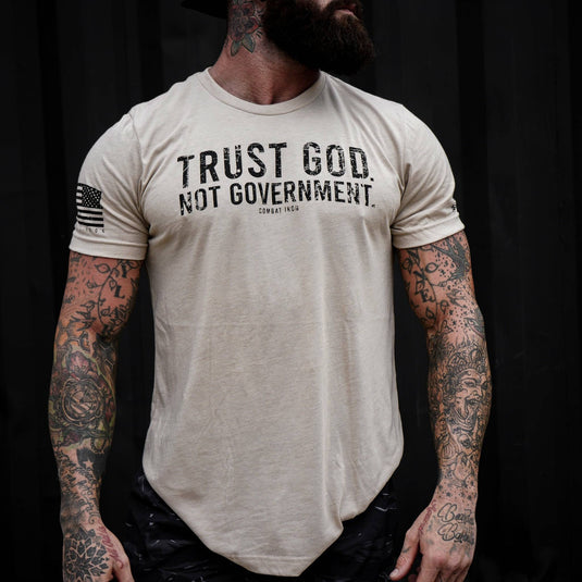 Trust God. Not Government. Men's T-Shirt