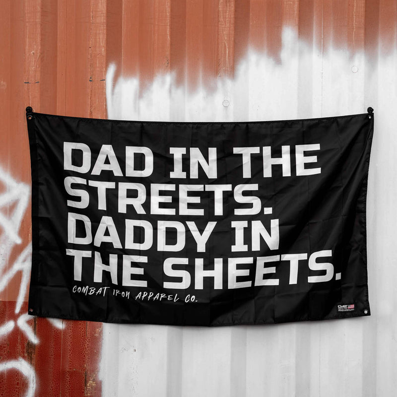 Load image into Gallery viewer, Dad In The Streets. Daddy In The Sheets. 3&#39; x 5&#39; Wall Flag
