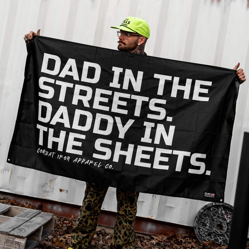 Load image into Gallery viewer, Dad In The Streets. Daddy In The Sheets. 3&#39; x 5&#39; Wall Flag
