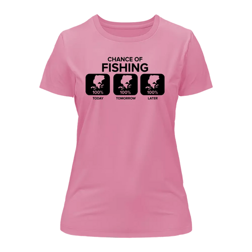 Chance of Fishing T-Shirt for Women