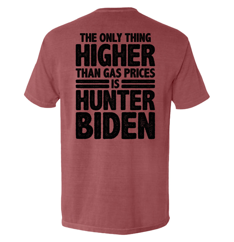 Load image into Gallery viewer, The Only Thing Higher Than Gas Prices
