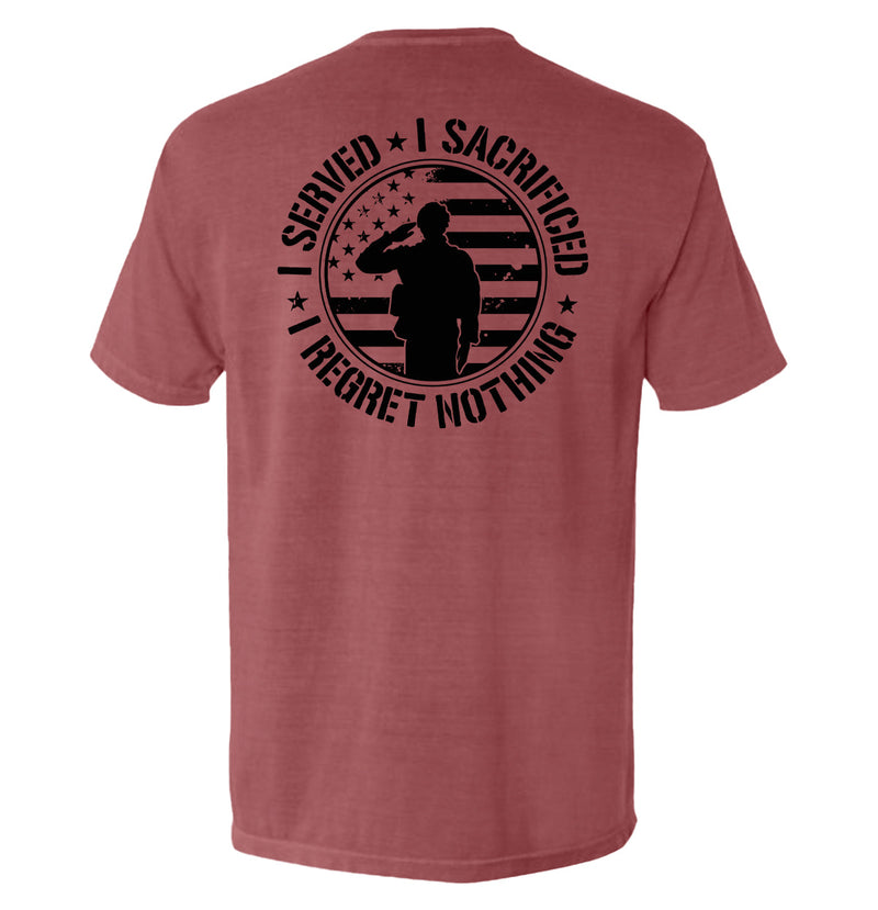 Load image into Gallery viewer, I Served I Sacrificed I Regret Nothing
