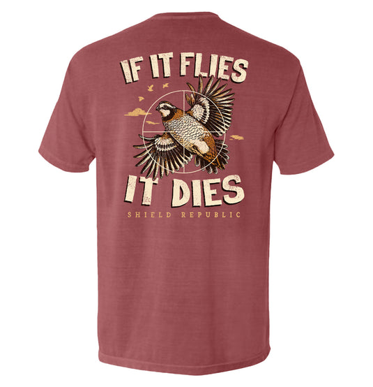 If It Flies It Dies