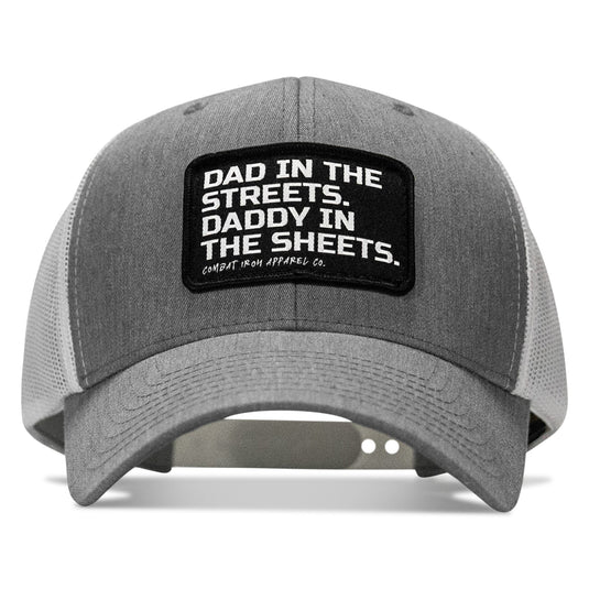 Dad In The Streets. Daddy In The Sheets. Black Patch Snapback Hat