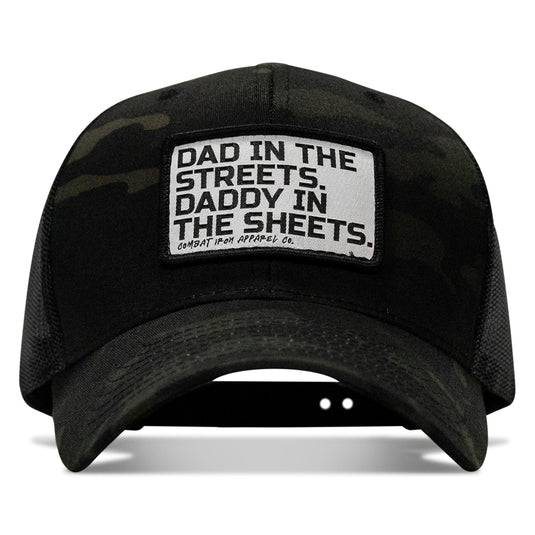 Dad In The Streets. Daddy In The Sheets. White Patch Snapback Hat