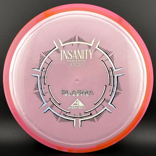 Plasma Insanity