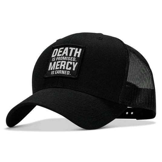 Death Is Promised. Mercy Is Earned Patch Snapback Hat