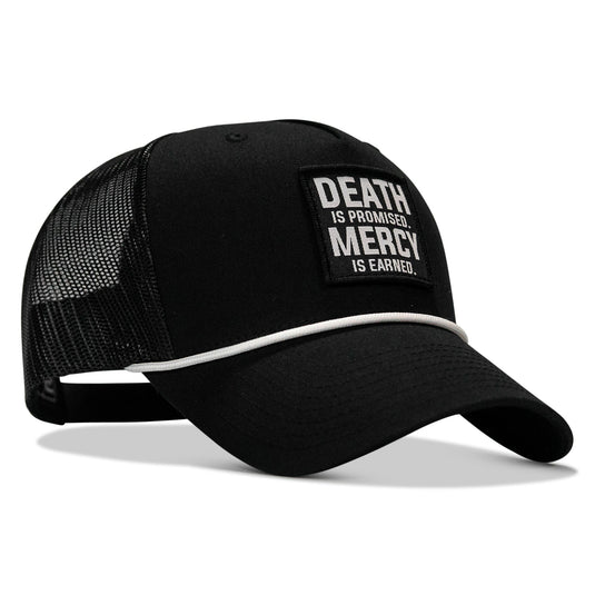 Death Is Promised. Mercy Is Earned Patch Rope Snapback