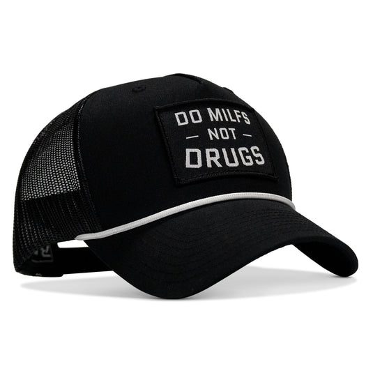 Do MILFS. Not Drugs Patch Rope Snapback