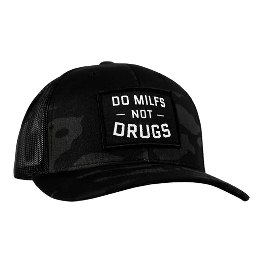 Do Milfs. Not Drugs. Patch Snapback HAT