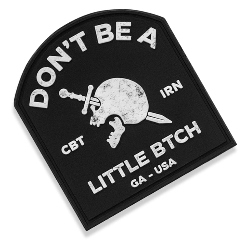 Load image into Gallery viewer, Don't Be A Little Btch PVC Patch
