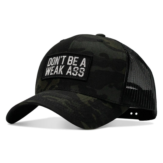 Don't Be A Weak Ass Patch SnapBack