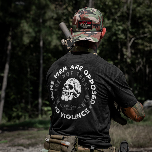 Some Men Are Opposed To Violence. We Are Not Those Men Men's T-Shirt