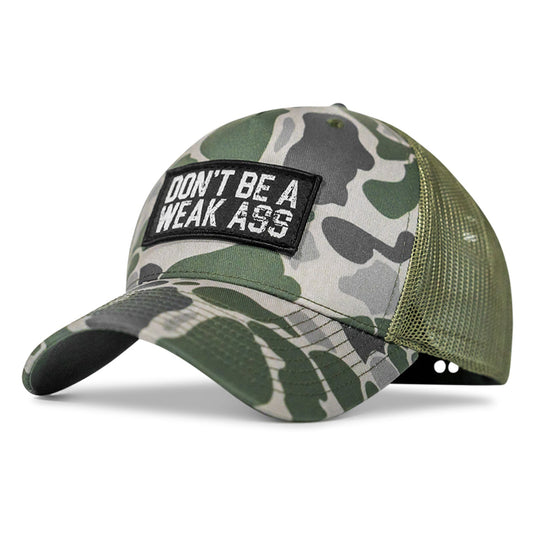 Don't Be A Weak Ass Patch SnapBack