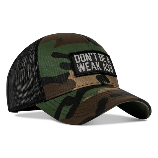 Don't Be A Weak Ass Patch SnapBack