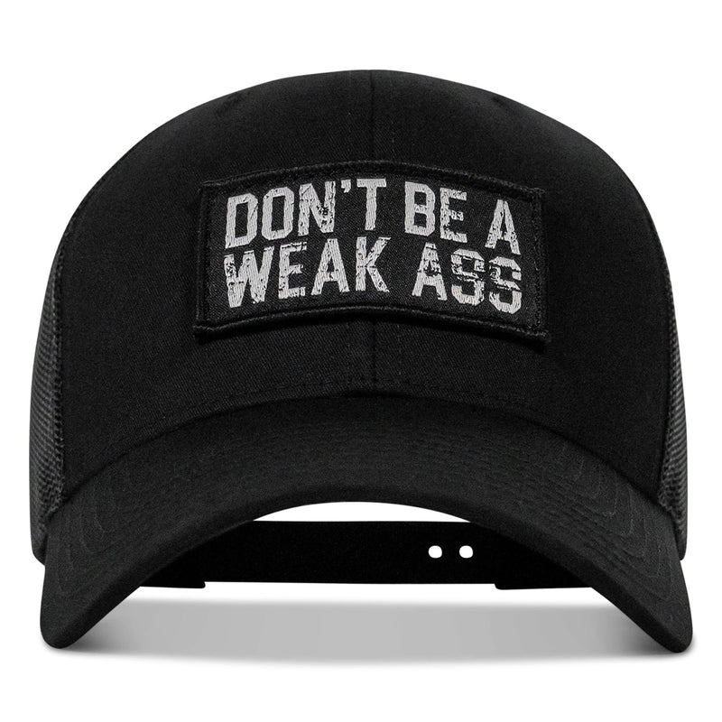 Load image into Gallery viewer, Don&#39;t Be A Weak Ass Patch SnapBack
