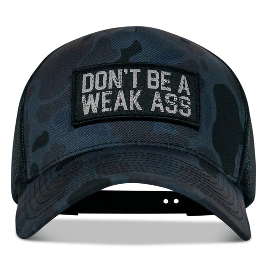 Don't Be A Weak Ass Patch SnapBack