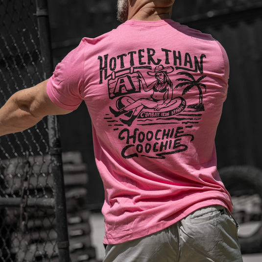 Hotter Than A Hoochie Coochie Men's T-Shirt