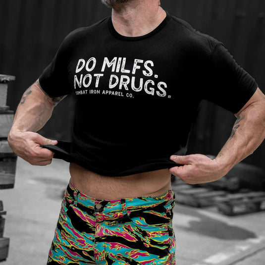 Do Milfs. Not Drugs. Men's T-Shirt