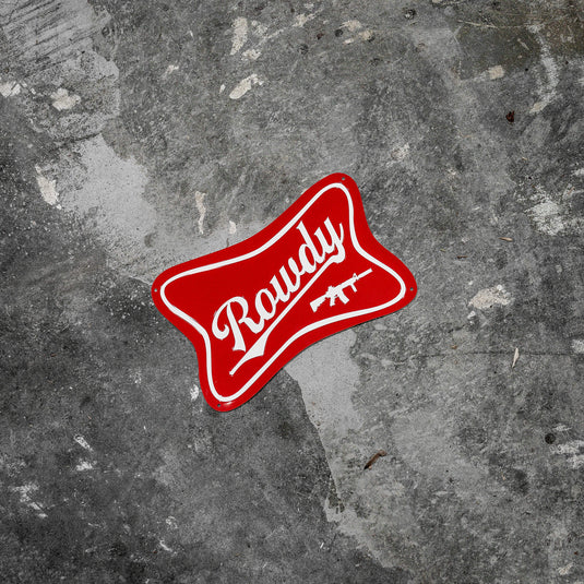 Rowdy Wall Mounting Metal Sign