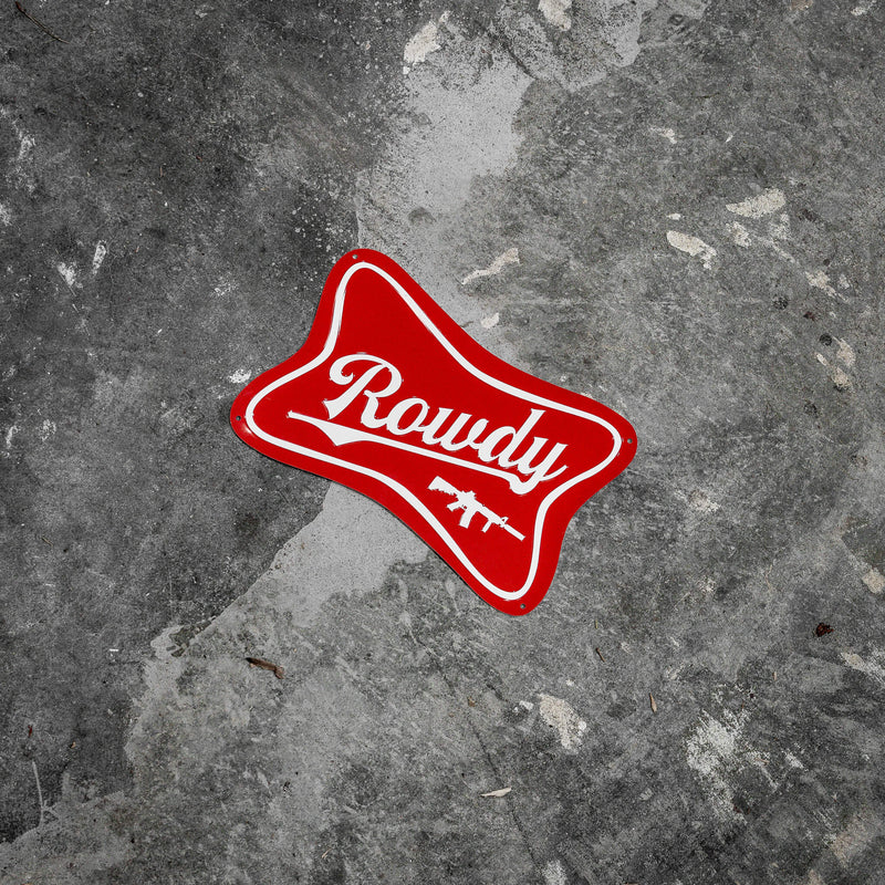 Load image into Gallery viewer, Rowdy Wall Mounting Metal Sign
