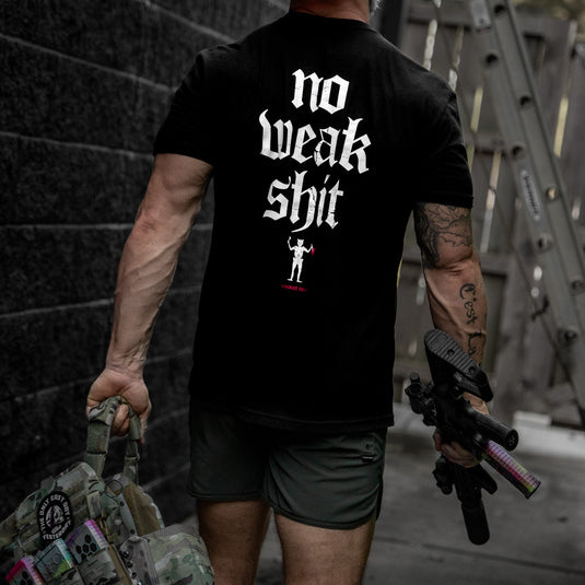 No Weak Shit Men's T-Shirt